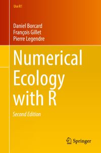 Book Cover for Numerical Ecology With R by Daniel Borcard, François Gillet, Pierre Legendre