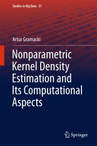 Book Cover for Nonparametric Kernel Density Estimation and Its Computational Aspects by Artur Gramacki
