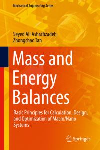 Book Cover for Mass and Energy Balances by Seyed Ali Ashrafizadeh, Zhongchao Tan