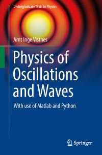 Book Cover for Physics of Oscillations and Waves by Arnt Inge Vistnes