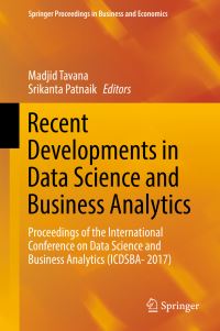 Book Cover for Recent Developments in Data Science and Business Analytics by Madjid Tavana, Srikanta Patnaik