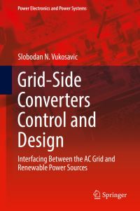 Book Cover for Grid-Side Converters Control and Design by Slobodan N Vukosavic