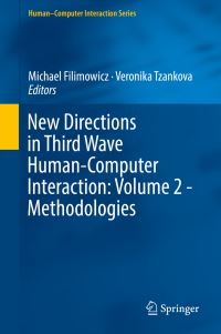 Book Cover for New Directions in Third Wave Human-Computer Interaction by Michael Filimowicz, Veronika Tzankova