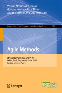 Book Cover for Agile Methods by Viviane Almeida dos Santos, Gustavo Henrique Lima Pinto, Adolfo Gustavo Serra Seca Neto