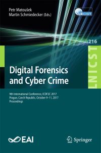 Book Cover for Digital Forensics and Cyber Crime by Petr Matousek, Martin Schmiedecker