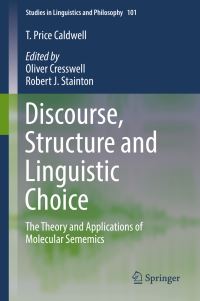 Book Cover for Discourse, Structure and Linguistic Choice by T Price Caldwell