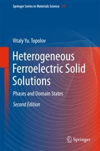 Book Cover for Heterogeneous Ferroelectric Solid Solutions by Vitaly Yu Topolov, Christopher R Bowen