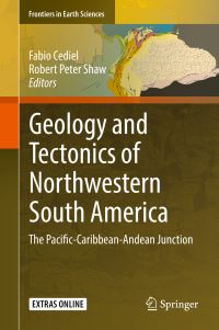 Book Cover for Geology and Tectonics of Northwestern South America by Fabio Cediel, Robert Peter Shaw