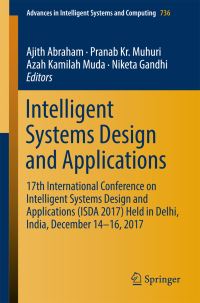 Book Cover for Intelligent Systems Design and Applications by Ajith Abraham, Pranab Kr Muhuri, Azah Kamilah Muda, Niketa Gandhi