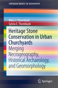 Book Cover for Heritage Stone Conservation in Urban Churchyards by Mary J Thornbush, Sylvia E Thornbush
