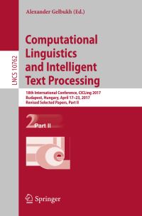 Book Cover for Computational Linguistics and Intelligent Text Processing Theoretical Computer Science and General Issues by Alexander Gelbukh
