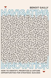 Book Cover for Navigating Innovation by Benoît Gailly