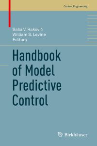 Book Cover for Handbook of Model Predictive Control by Sasa V Rakovic, William S Levine