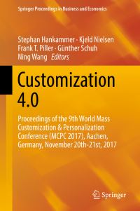 Book Cover for Customization 4.0 by Stephan Hankammer, Kjeld Nielsen, Frank T Piller, Günther Schuh, Ning Wang