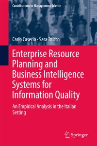 Book Cover for Enterprise Resource Planning and Business Intelligence Systems for Information Quality by Carlo Caserio, Sara Trucco