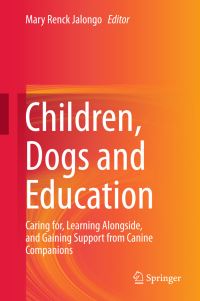 Book Cover for Children, Dogs and Education by Mary Renck Jalongo