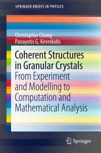 Book Cover for Coherent Structures in Granular Crystals by Christopher Chong, Panayotis G Kevrekidis
