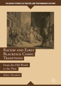 Book Cover for Racism and Early Blackface Comic Traditions by Robert Hornback