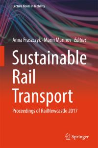 Book Cover for Sustainable Rail Transport by Anna Fraszczyk, Marin Marinov