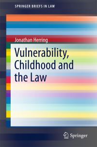 Book Cover for Vulnerability, Childhood and the Law by Jonathan Herring