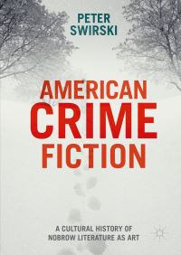 Book Cover for American Crime Fiction by Peter Swirski