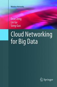 Book Cover for Cloud Networking for Big Data by Deze Zeng, Lin Gu, Song Guo