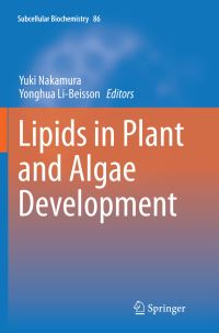 Book Cover for Lipids in Plant and Algae Development by Yuki Nakamura, Yonghua LiBeisson