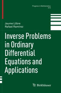 Book Cover for Inverse Problems in Ordinary Differential Equations and Applications by Jaume Llibre, Rafael Ramírez