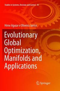 Book Cover for Evolutionary Global Optimization, Manifolds and Applications by Hime Aguiar e Oliveira Junior