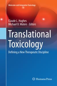 Book Cover for Translational Toxicology by Claude L Hughes, Michael D Waters
