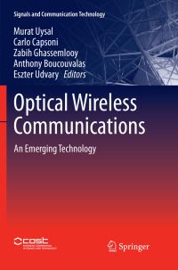 Book Cover for Optical Wireless Communications by Murat Uysal, Carlo Capsoni, Zabih Ghassemlooy, Anthony Boucouvalas, Eszter Udvary