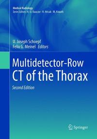 Book Cover for Multidetector-Row CT of the Thorax. Diagnostic Imaging by U Joseph Schoepf, Felix G Meinel