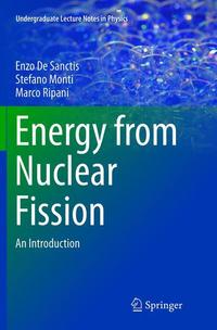 Book Cover for Energy from Nuclear Fission by Enzo De Sanctis, Stefano Monti, Marco Ripani
