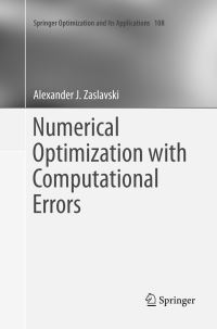 Book Cover for Numerical Optimization With Computational Errors by Alexander J Zaslavski
