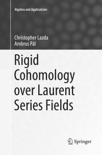 Book Cover for Rigid Cohomology Over Laurent Series Fields by Christopher Lazda, Ambrus Pál