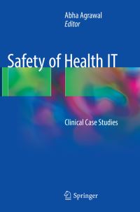 Book Cover for Safety of Health IT by Abha Agrawal
