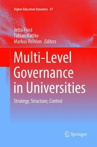 Book Cover for Multi-Level Governance in Universities by Jetta Frost, Fabian Hattke, Markus Reihlen