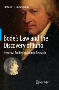 Book Cover for Bode's Law and the Discovery of Juno by Clifford J Cunningham