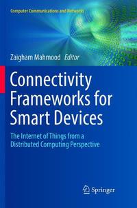 Book Cover for Connectivity Frameworks for Smart Devices by Zaigham Mahmood