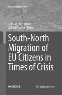 Book Cover for South-North Migration of EU Citizens in Times of Crisis by JeanMichel Lafleur, Mikolaj Stanek