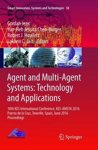 Book Cover for Agent and Multi-Agent Systems: Technology and Applications by Gordan Jezic, YunHeh Jessica ChenBurger, Robert J Howlett, Lakhmi C Jain