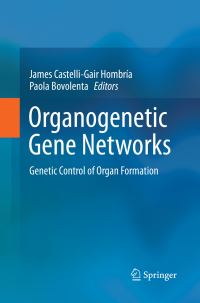 Book Cover for Organogenetic Gene Networks by James CastelliGair Hombría, Paola Bovolenta
