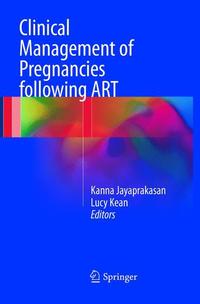 Book Cover for Clinical Management of Pregnancies Following ART by Kanna Jayaprakasan, Lucy Kean