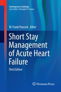 Book Cover for Short Stay Management of Acute Heart Failure by W Frank Peacock