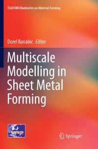 Book Cover for Multiscale Modelling in Sheet Metal Forming by Dorel Banabic