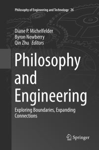 Book Cover for Philosophy and Engineering by Diane P Michelfelder, Byron Newberry, Qin Zhu