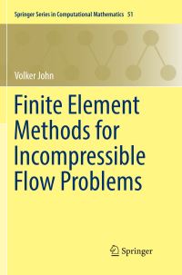 Book Cover for Finite Element Methods for Incompressible Flow Problems by Volker John