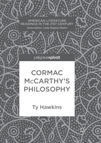 Book Cover for Cormac McCarthy's Philosophy by Ty Hawkins