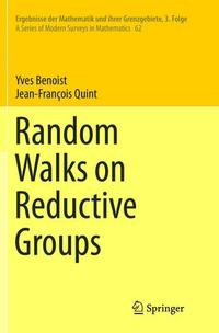 Book Cover for Random Walks on Reductive Groups by Yves Benoist, JeanFrançois Quint