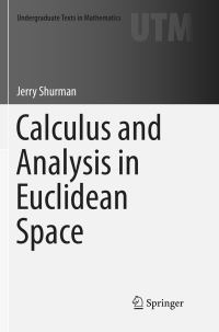 Book Cover for Calculus and Analysis in Euclidean Space by Jerry Shurman